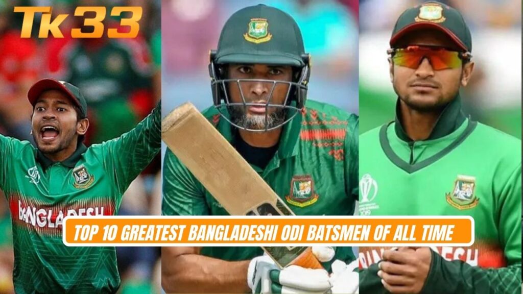 Top 10 Greatest Bangladeshi ODI Batsmen