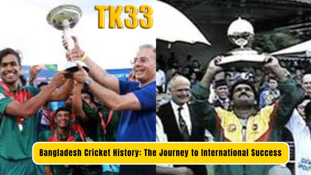 Bangladesh Cricket History