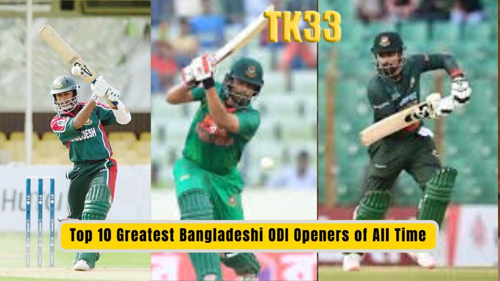 Top 10 Greatest Bangladeshi ODI Openers of All Time